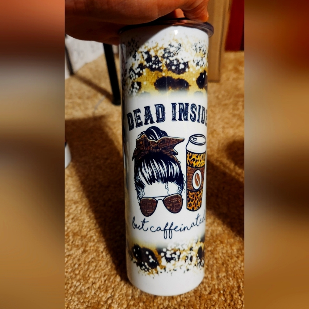 Dead inside but caffeinated distressed 20oz skinny tumbler